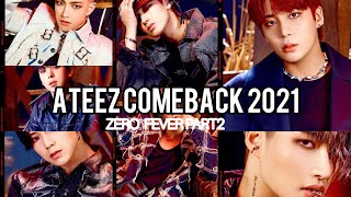 ATEEZ(에이티즈) - ZERO : FEVER Part.2 COMEBACK 2021