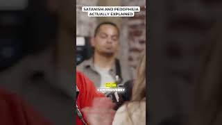 Satanism and Pedophilia Actually Explained