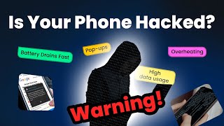 Warning! Is Your Phone Hacked? 6 Red Flags You Can't Ignore