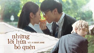 Miniatura de "Những Lời Hứa Bỏ Quên - Vũ. x Dear Jane (Lyric Video)"