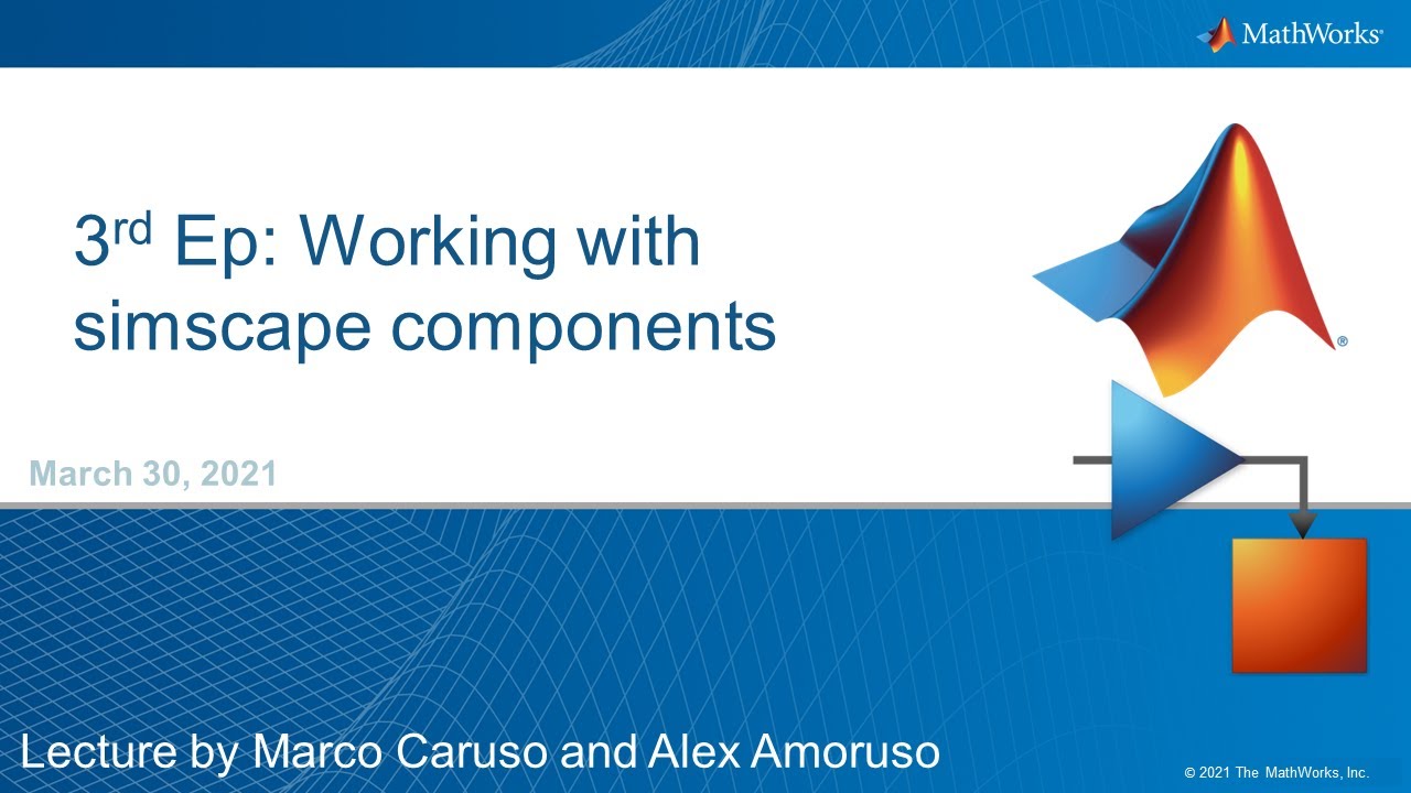 Simscape 3rd Episode: working with simscape components Pt2 - YouTube