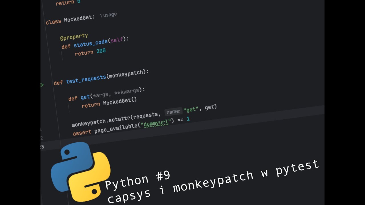 prosty python #9 - capsys i monkeypatch w pytest