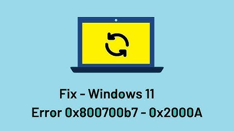 How to Fix 0x800700b7 – 0x2000A when trying to update Windows 11