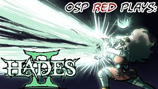 GOING UP (Red plays Hades II, part 2!)