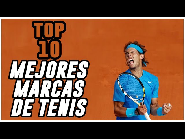 Top Mejores de Tenis de la historia - Top Tennis TradeMarks - YouTube