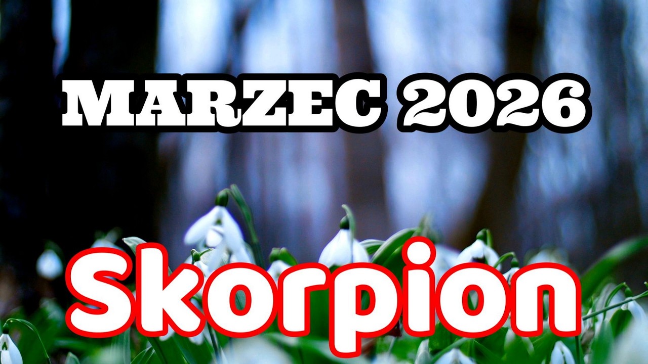 HOROSKOP na marzec 2026. Skorpion. #tarot #horoskopskorpion #skorpionmarzec2026 