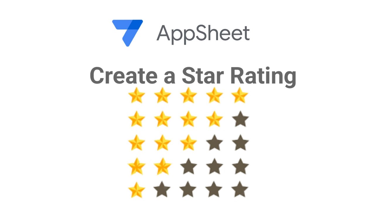 AppSheet How Create a Star Ratings