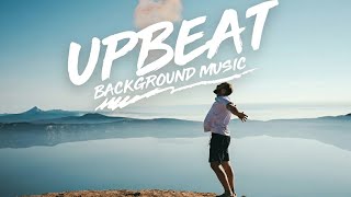 Upbeat and Happy Background Music for Videos No Copyright