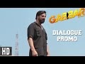 Aap Main Se Gabbar Kaun Hai | Dialogue Promo 14 | Starring Akshay Kumar | In Cinemas Now