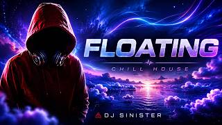 Floating 🌊 | Melodic Deep House Vibes 2026 | Chill House Music