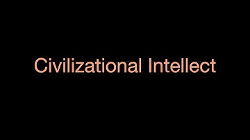 Civilizational Intellect - @SimulationSeries