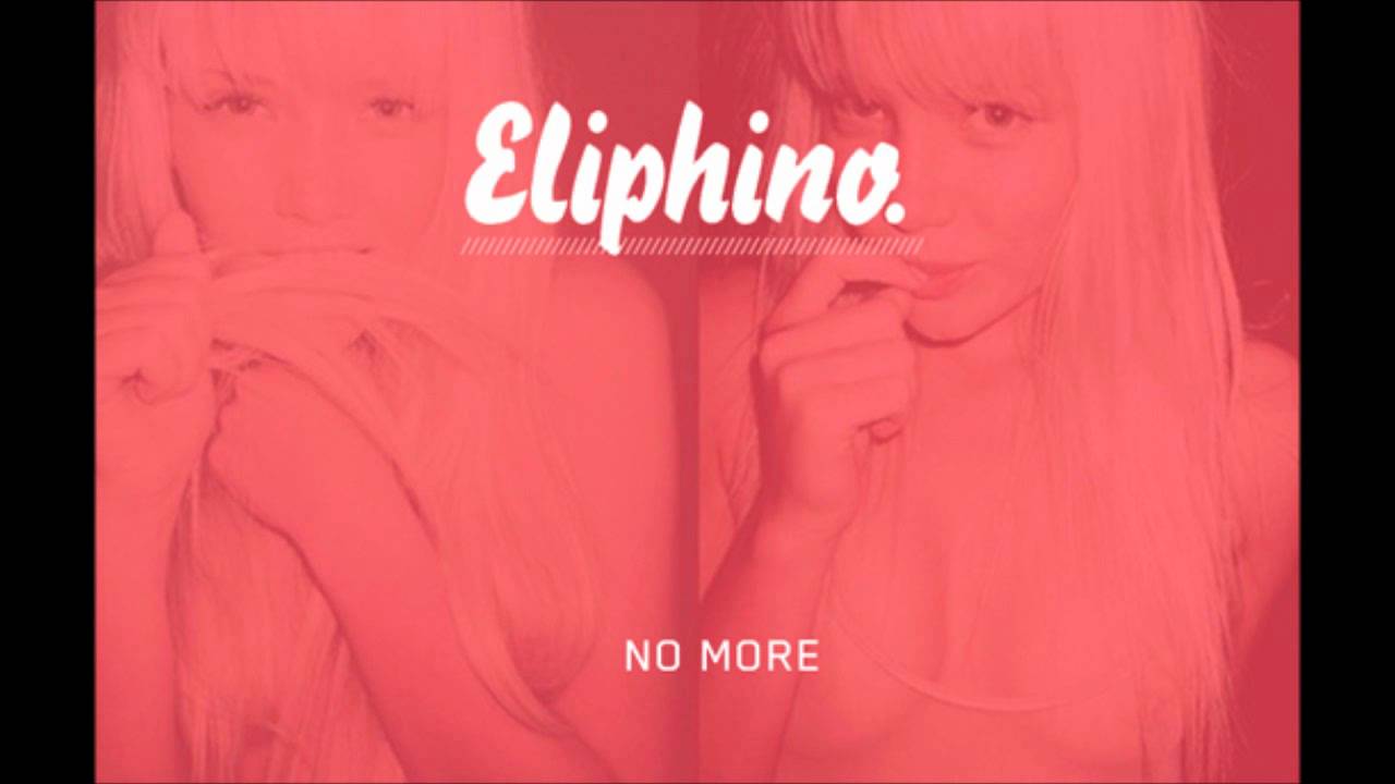 Eliphino - No More