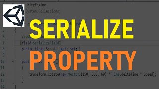 Setting the value of a Property in Unity Editor Inspector | Public Variables C # Serialize Field