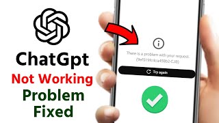 Chatgpt not working today | Chatgpt There is a problem with your request. (9ef519fc4ca458b2-CJB)