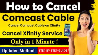 How To Cancel Comcast Cable | Cancel Comcast on XFINITY