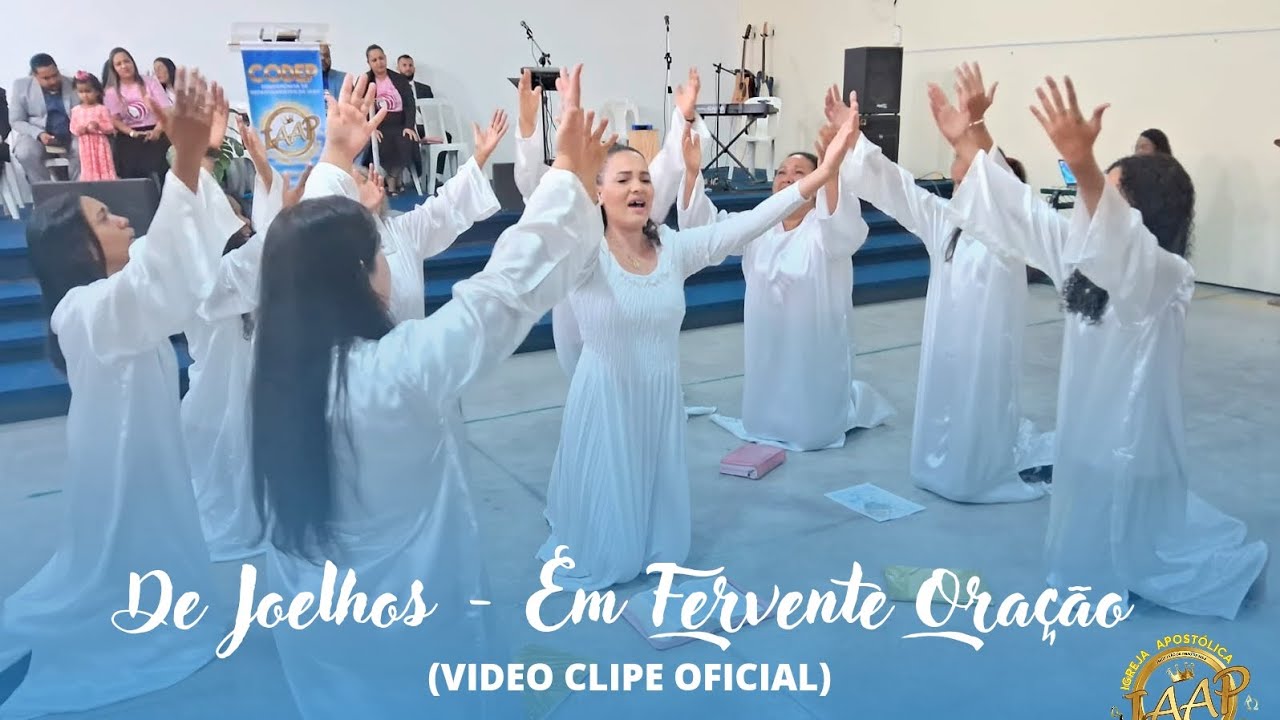 De Joelhos + Em Fervente Oração (VIDEO CLIPE OFICIAL) - Círculo de Oração IAAP