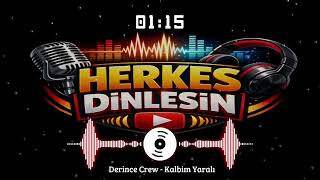 Derince Crew - Kalbim Yaralı 2011