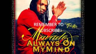 Mavado - Always on my mind [Troyton Music] February 2013
