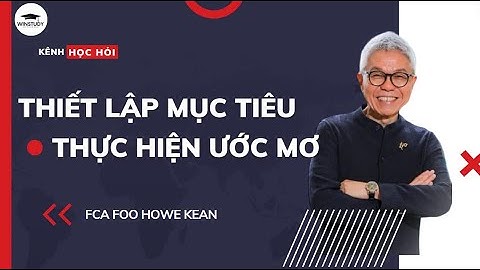 THIẾT LẬP MỤC TIÊU | FCA FOO HOWE KEAN