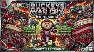 Buckeye War Cry π₯ OSU Hype Rap | War in the Shoe | O-H-I-O!
