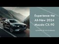The All-New 2024 Mazda CX-90: Elevating the SUV Experience#car