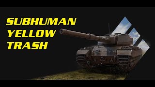 World of Tanks - Yellow Subhuman Trash