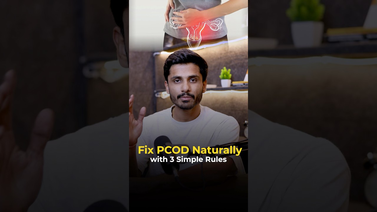 🚨3 P’s of PCOD (fix naturally) 🚨