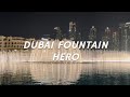 Dubai fountain  hero by enrique iglesias