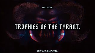 Kerry King — Trophies of the tyrant ( Lyrics // Sub Español )