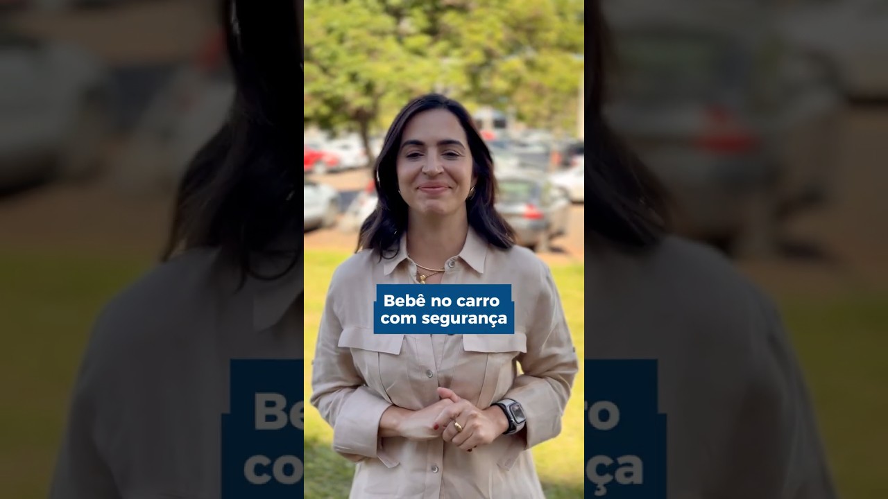 Bebê no carro? Atenção