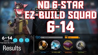 【明日方舟/Arknights】[6-14] - Easy Build Squad - Arknights Strategy