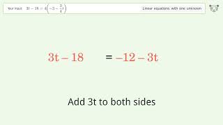 Linear equation with one unknown: Solve 3t-18=4(-3-3/4t) step-by-step solution