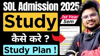 🔥 DU SOL Admission 2025: First Semester Study Plan | Complete Guide!