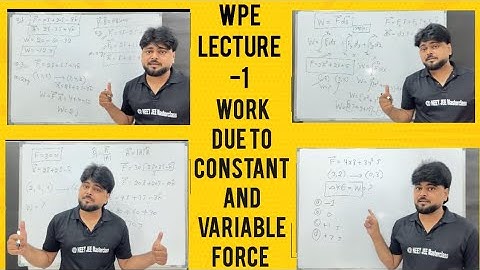 Work Power Energy  | L-1 | Work done by constant & Variable force | NEET / AIIMS PYQS | #neet #jee