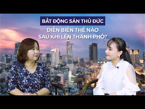 Video THỊ TRƯỜNG BẤT ĐỘNG SẢN THỦ ĐỨC DIỄN BIẾN THẾ NÀO SAU... - youtube