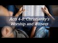 Acts 4-8: Christianity’s Worship and Witness - John Lennox