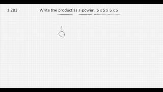 1.2B3  Write the Product as a Power