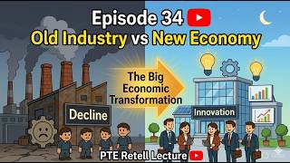 PTE Retell Lecture Episode 034 | The American Economy Shift