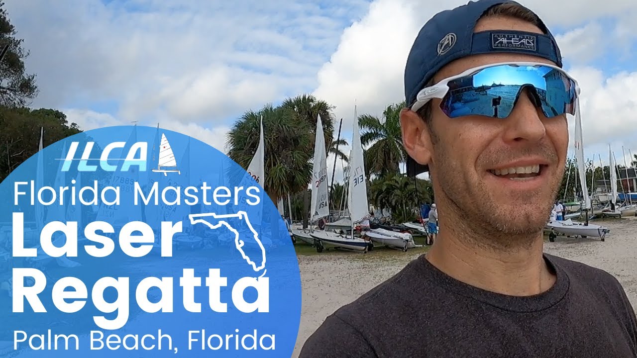 Laser Masters 2021 Florida Championship Regatta Palm Beach Sailing