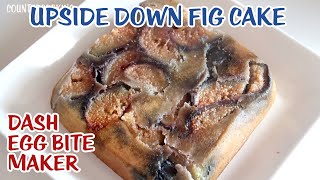 Dash Egg Bite Maker - Upside Down Fig Cake - SCD Diet, Paleo, Gluten Free, Grain Free