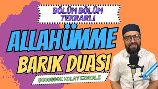Allahümme Barik Duası Ezberle Talimli - Barik Duası Anlamı Okunuşu - Tekrar