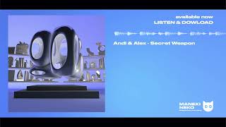 Andi & Alex - Secret Weapon
