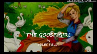 &#39;The Goose Girl&#39; by Miles Kelly