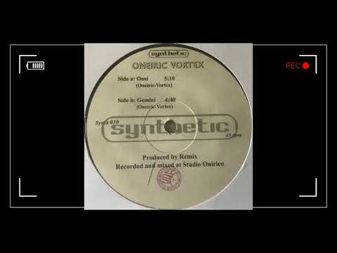 Oneiric Vortex — Vortex - Gemini (Synth 010)