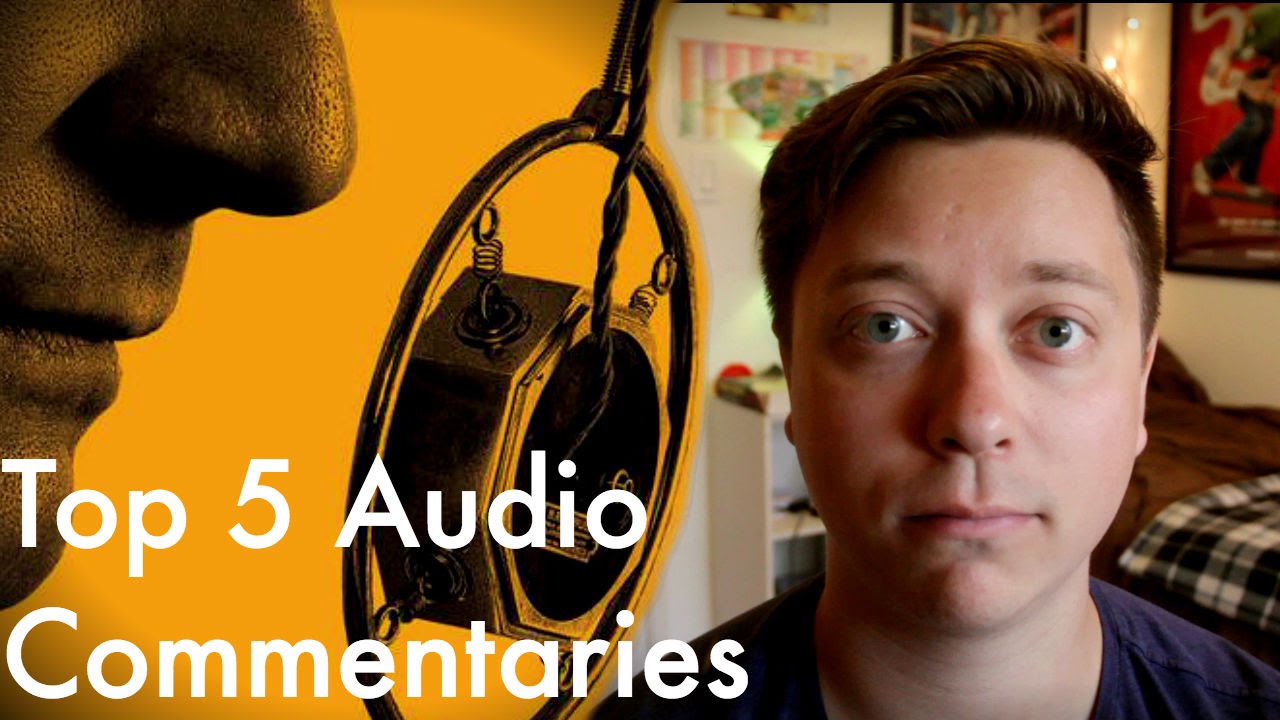 Top 5 DVD Audio Commentaries YouTube