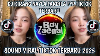 Dj Kirang Nayla Fardila  Nyatane Pilihanmu Dudu Aku Sound Viral Tiktok Terbaru