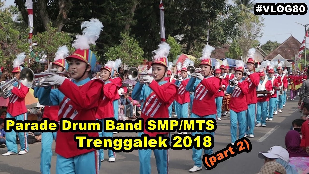 Atraksi Parade Drum Band SMP/MTS Trenggalek 2018 (part 2)