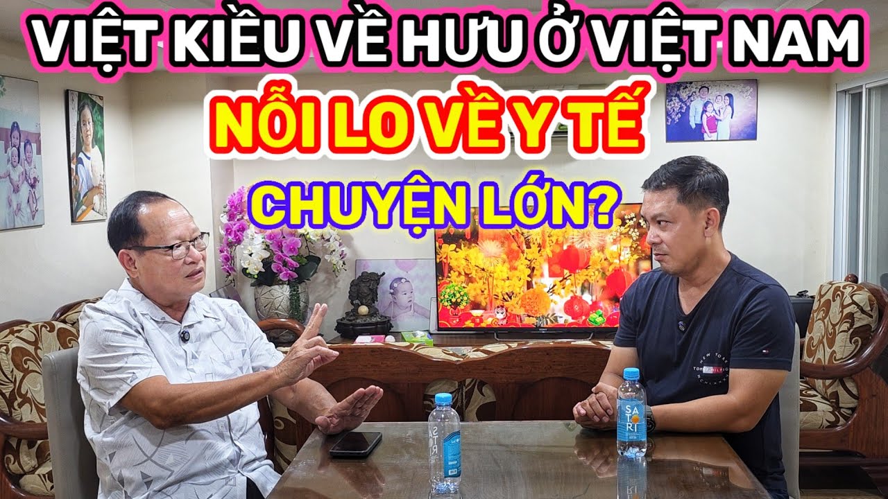 Y TẾ VIỆT NAM TỐT HƠN NHIỀU - VIỆT KIỀU VỀ HƯU Ở VIỆT NAM CHIA SẺ || Nick Nguyen