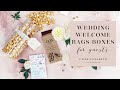 Wedding Welcome Bags + Welcome Boxes to Gift Your Guests