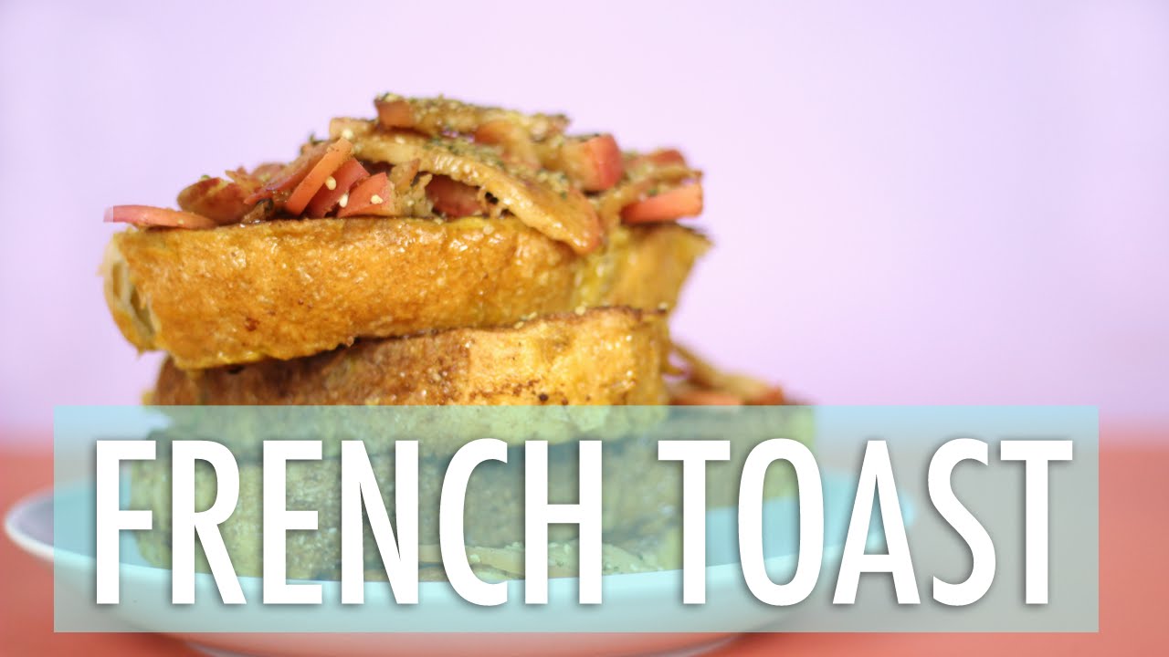 EASY & HEALTHY FRENCH TOAST RECIPE | HEALTHY BREAKFAST IDEAS